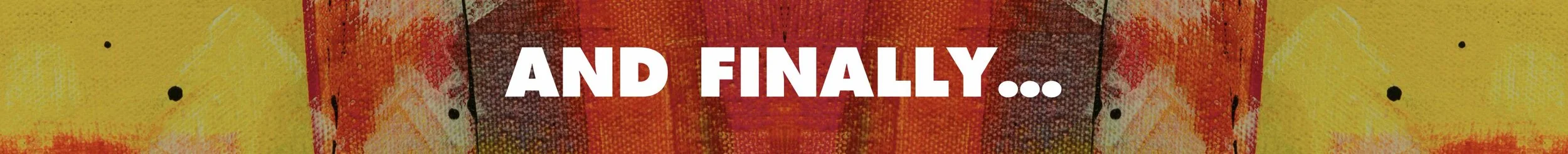 AND FINALLY.jpg