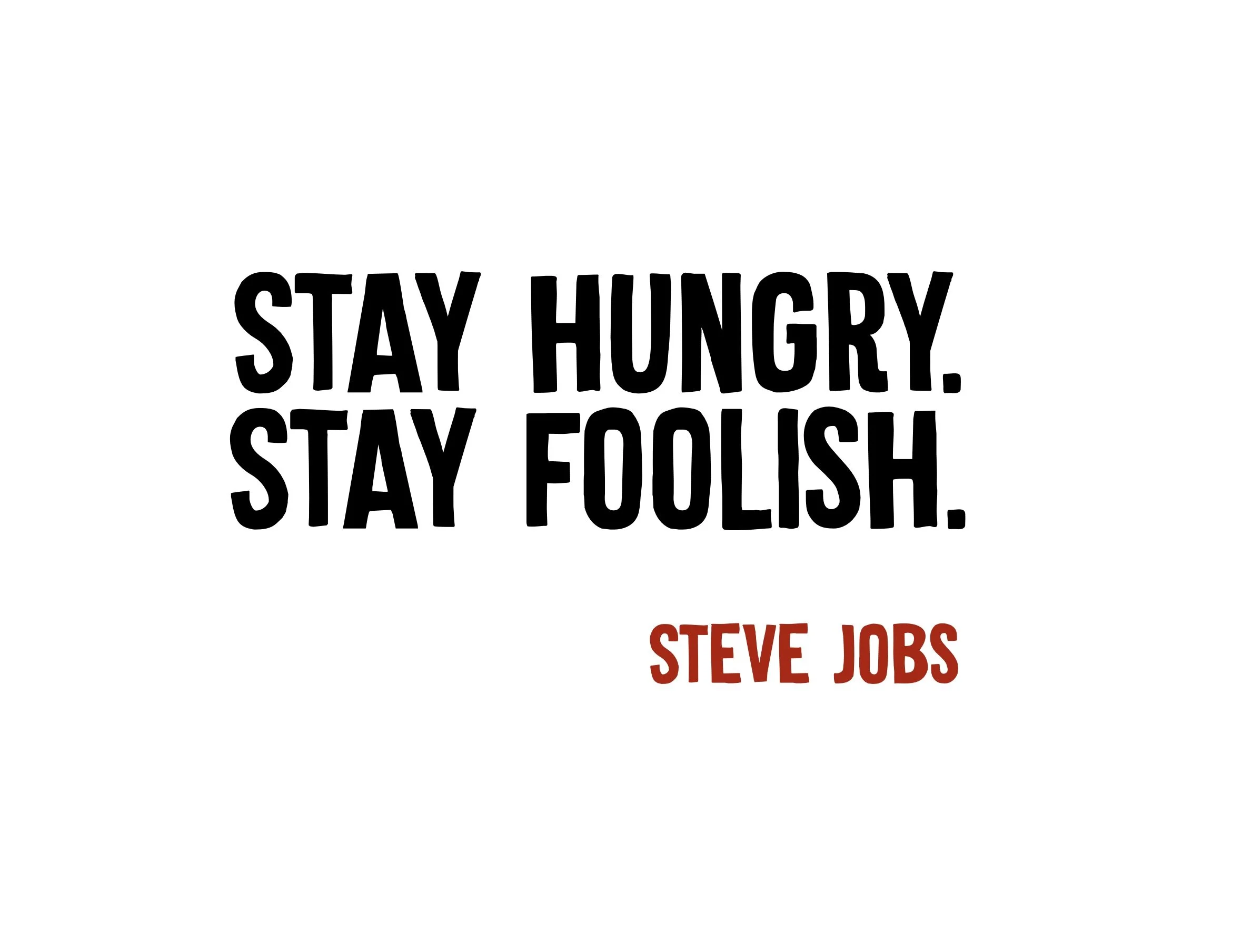stay hungry 2.jpg