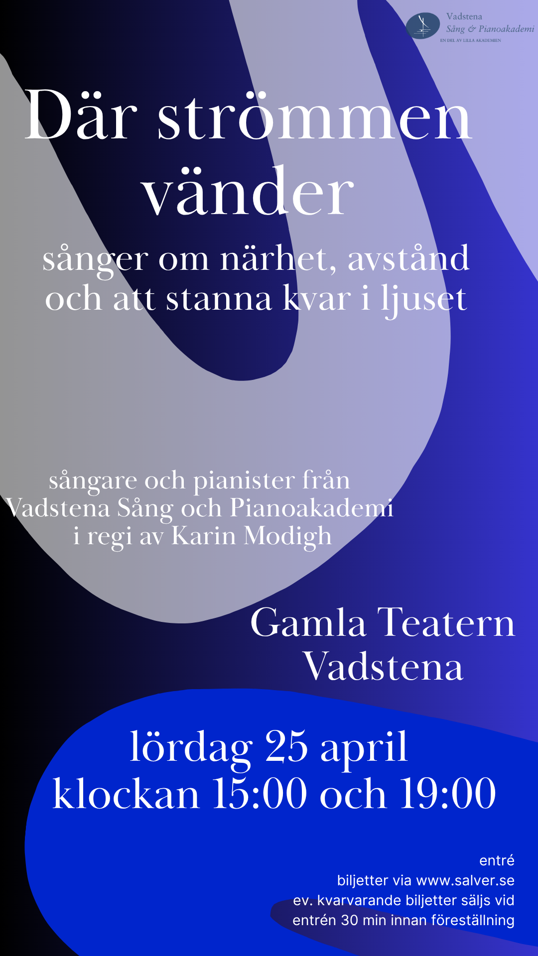 Där strömmen vänder, Vadstena Sång- och Pianoakademi