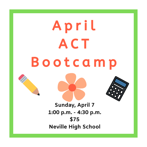 Spring Bootcamp for the April 13th ACT