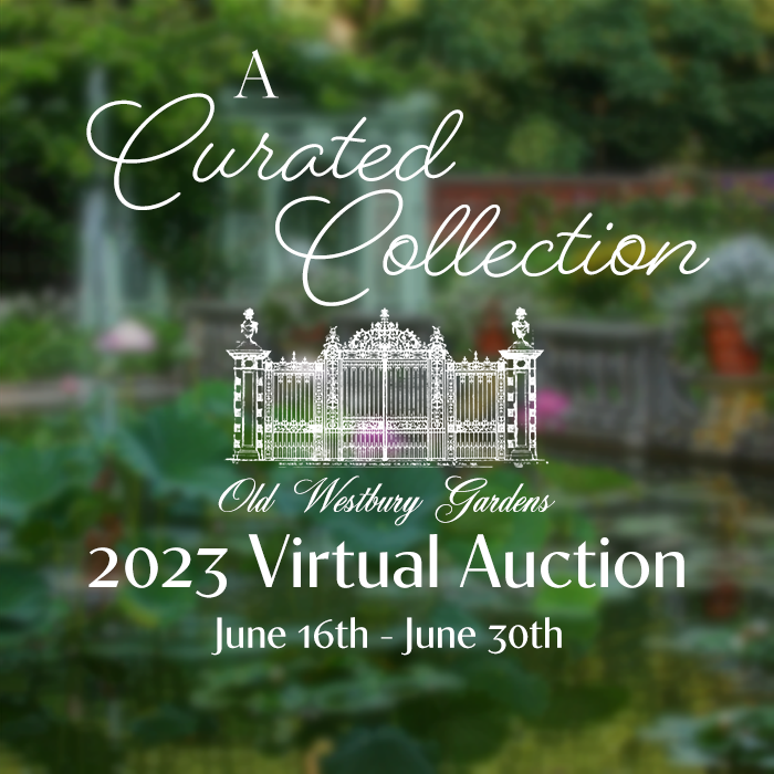 Virtual Auction Old Westbury Gardens
