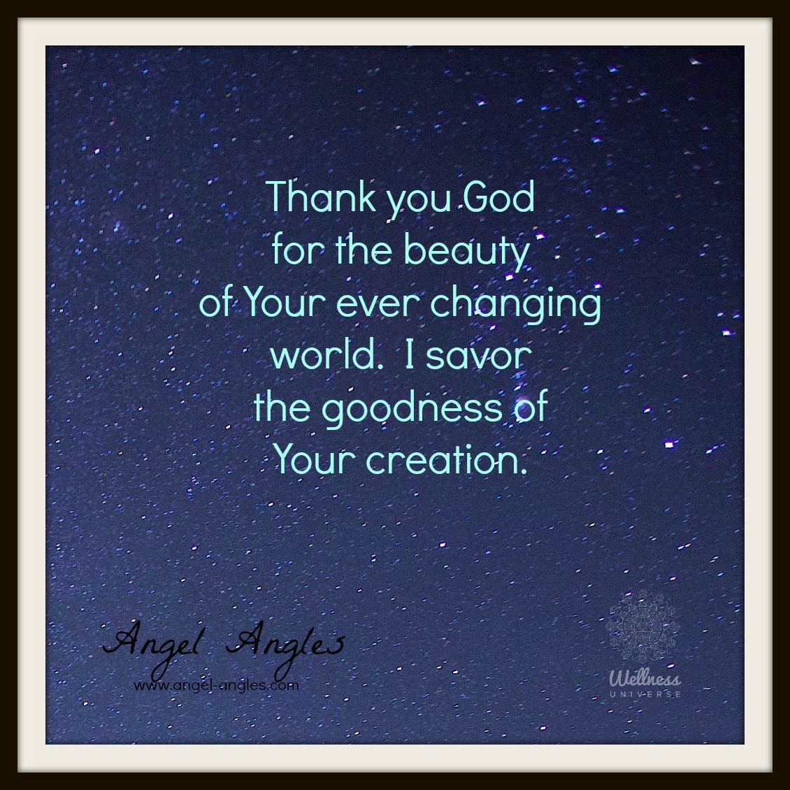 Thank you, God, for the beauty of Your ever-changing world. I savor the goodness of Your Creation. 

Look around and be amazed. 

Blessings of love, joy, and peace.
Love,
Janette 
.
.
#WUVIP #WUWorldChanger #Gratitude #BeautyofCreation