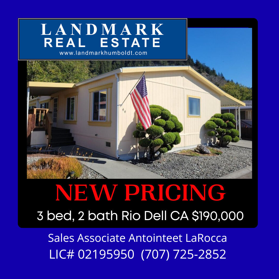 New Pricing! 3 bed, 2 bath in Riverside Estates Family Park. $190,000. Call Sales Associate Antoinette LaRocca at Landmark (707) 725-2852 for more info.

LIC# 01846571

#forsale #homeownership #realtor #realestate #riodellca #eelrivervalley #humboldt