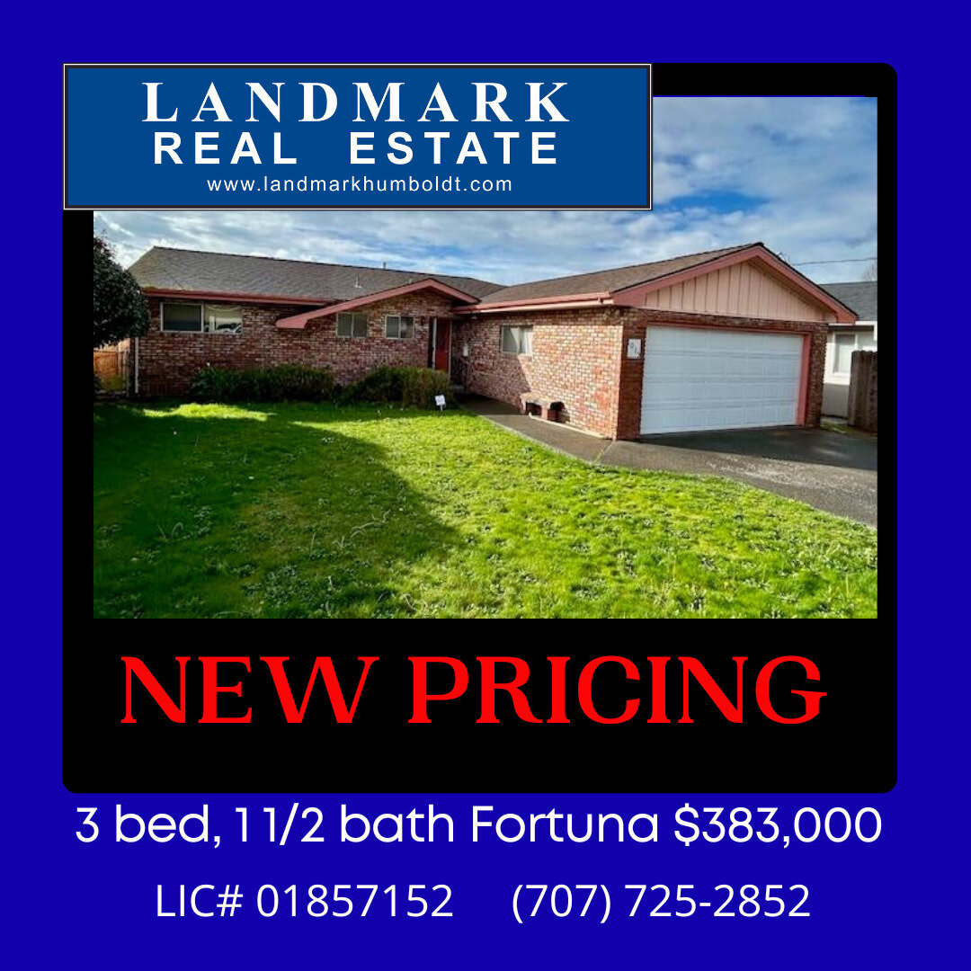 New Pricing! 3 bed, 1 1/2 bath in Fortuna CA! $383,000! Call Broker Owner Jeremy Stanfield at Landmark (707) 725-2852 for more info.

LIC# 01339550

#forsale #homeownership #realtor #realestate #fortunaca #eelrivervalley #humboldt #northerncalifornia