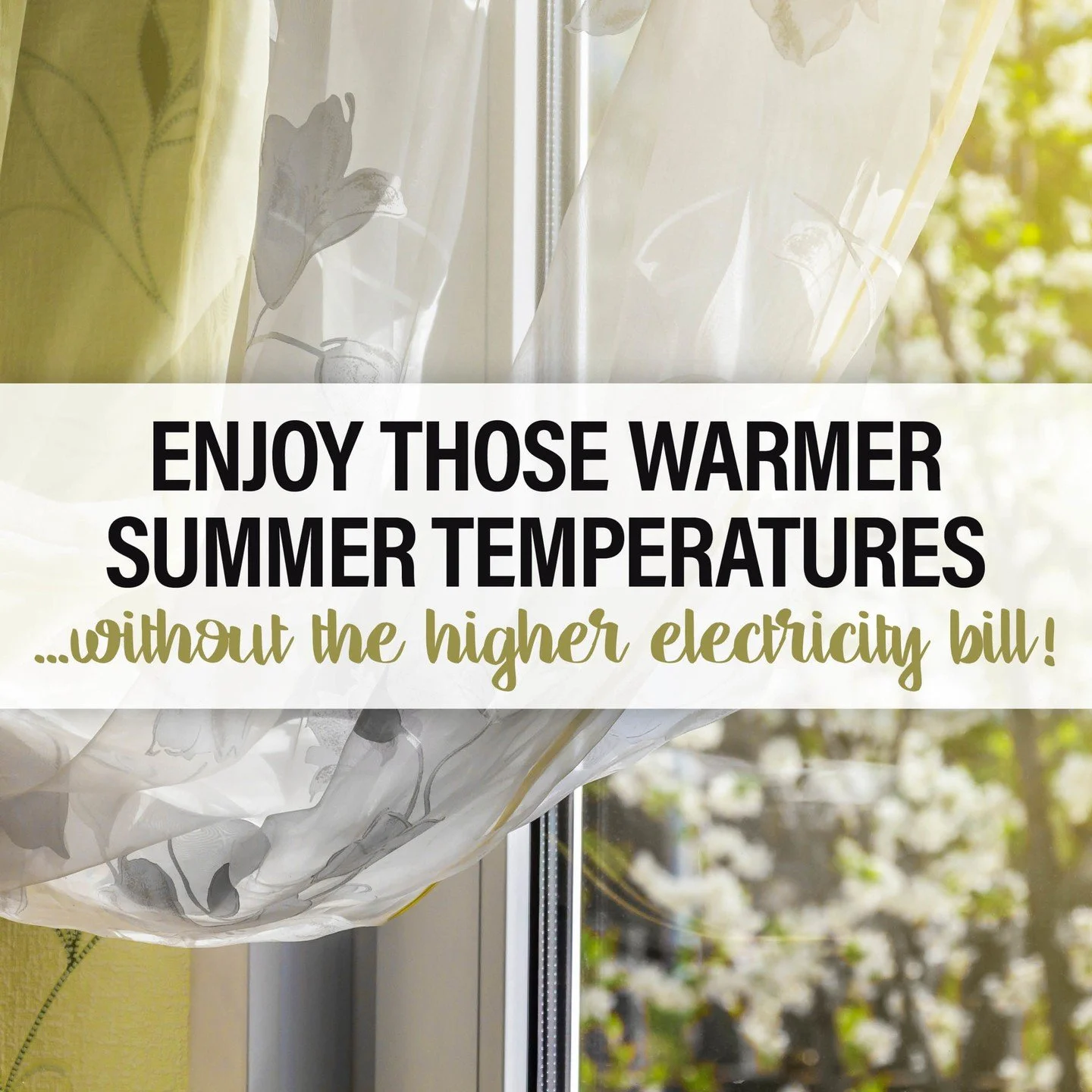 Love the warmer weather but hate the higher bills? Check out these tips for lowering your electricity bill this summer! 
&bull; Replace your air filters
&bull; Give LED bulbs a try
&bull; Don&rsquo;t block your air-conditioning vents
&bull; Keep your