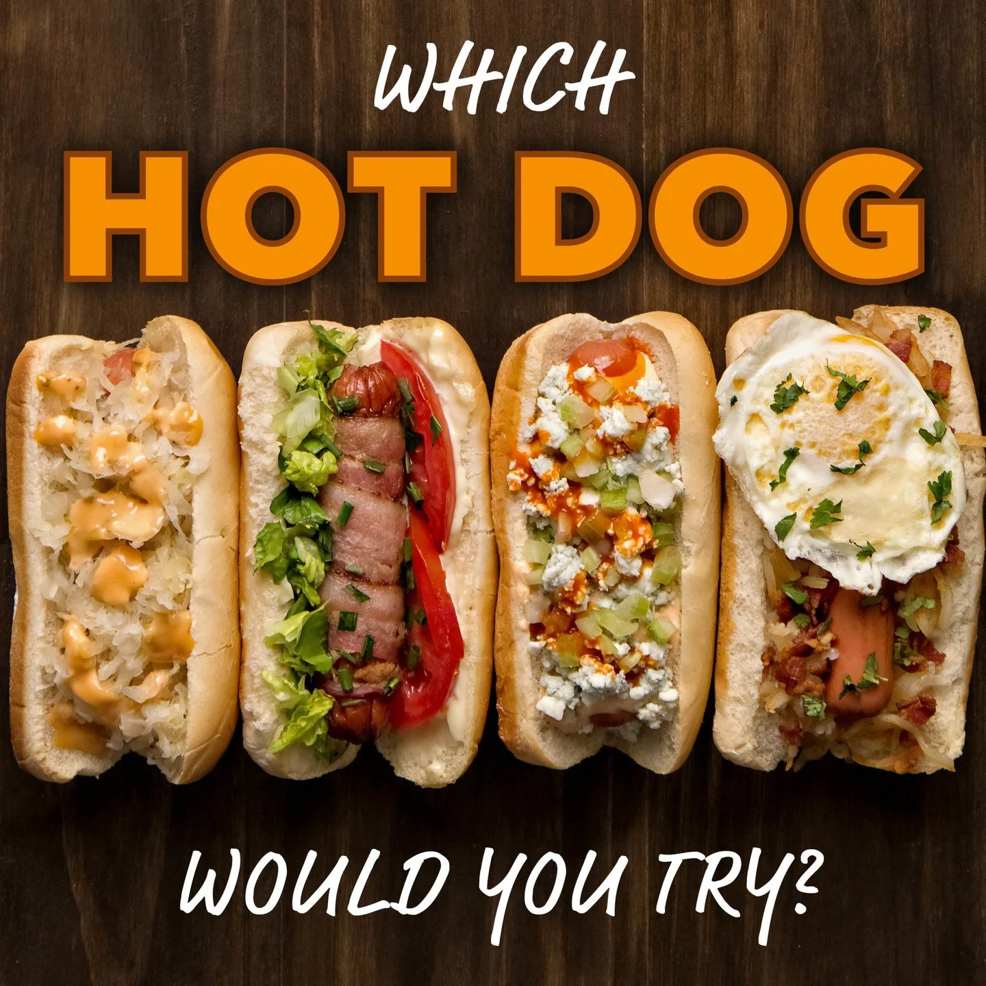 Which hot dog would you pick?

Option 1: New York-Style Reuben Dog with swiss cheese, thousand island dressing and sauerkraut
Option 2: BLT Dog
Option 3: Buffalo Dog with blue cheese crumbles and buffalo wing sauce, or 
Option 4: Breakfast Dog with h