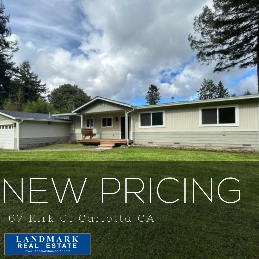 New Pricing! Extensively Remodeled! Covered front porch, vaulted ceiling, hardwood flooring, dining area, living &amp; family rooms, 3 bed, 2 bath, approx. 1600 sq. ft., laundry area, 2 car garage, approx. 3/5 acre lot, located in Carlotta. MLS 27171