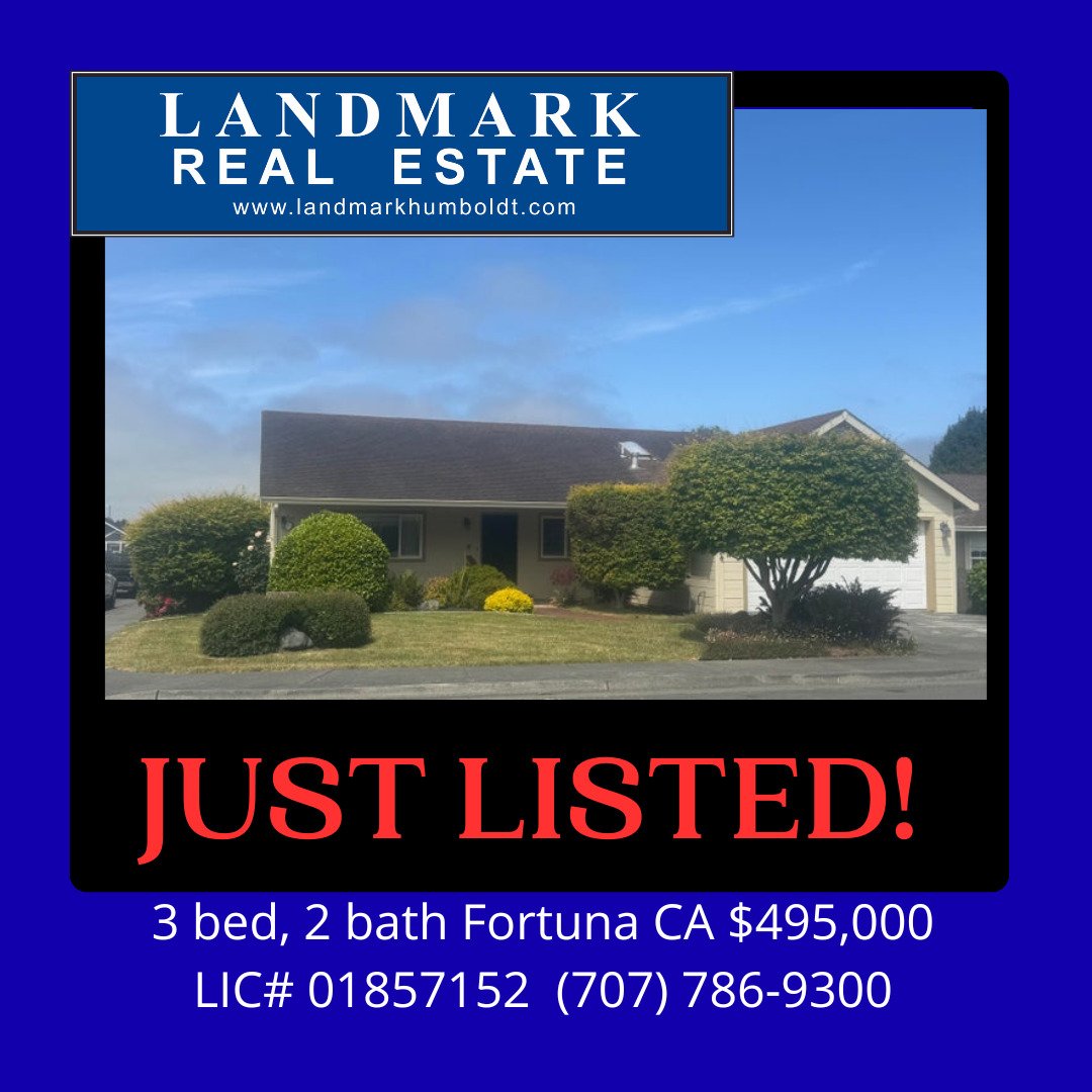 Just Listed! Well Maintained. Covered front porch, vaulted ceilings, dining area, 3 bed, 2 bath, approx. 1600 sq. ft., laundry room, 2 car garage, patio area, storage shed, corner lot, located in Fortuna. 272393 $495,000 Call Broker Associate Jessica