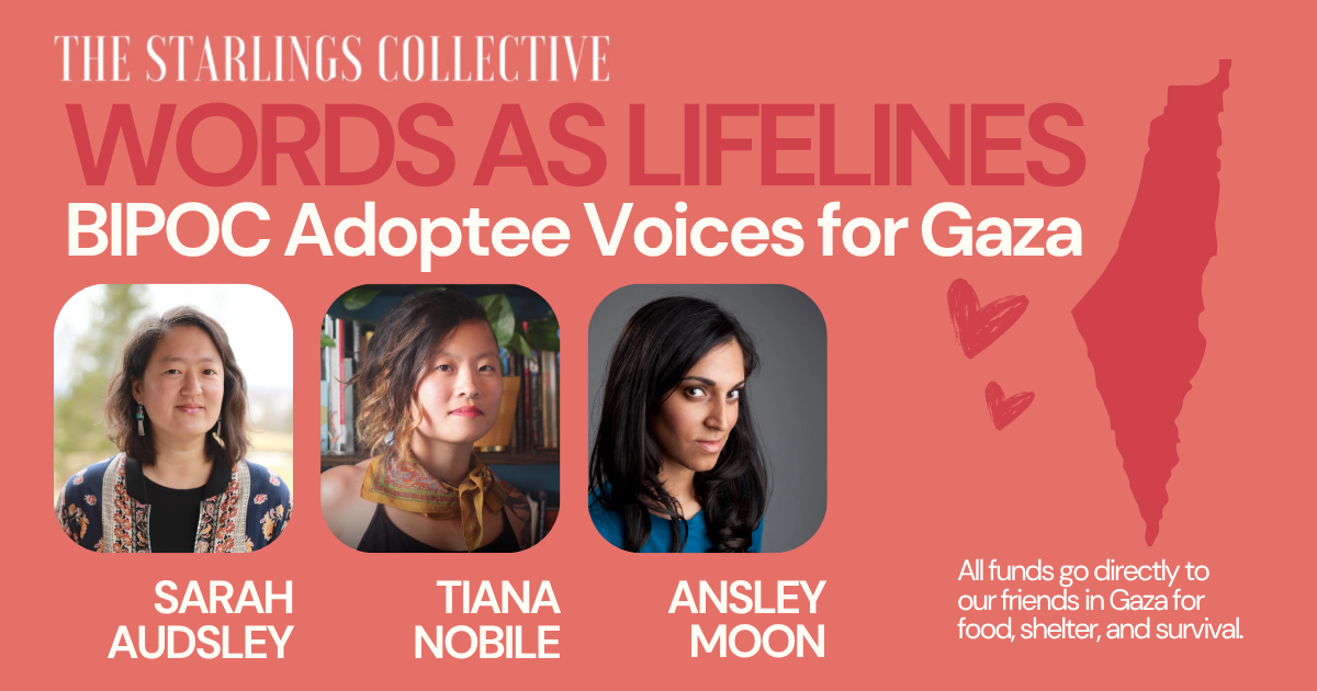 Words as Lifelines: BIPOC Adoptee Voices for Gaza