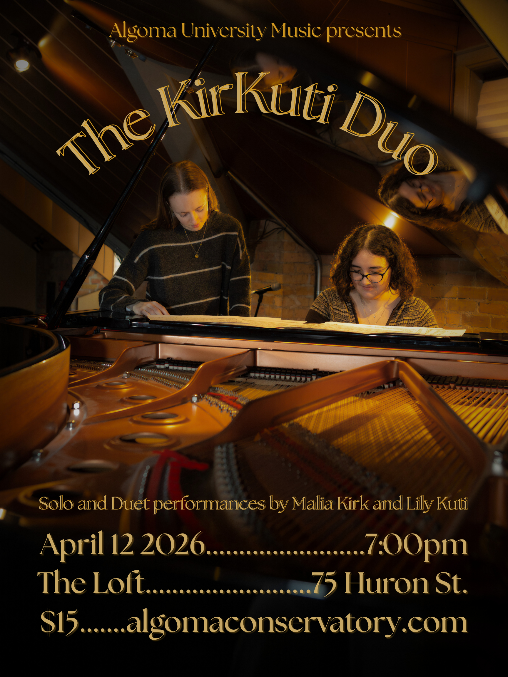 The KirKuti Duo - Lily Kuti and Malia Kirk - Year-End Piano Recital - Algoma University - Sunday April 12, 2026 - 7:00 pm - The Loft - Doors 6:30 pm