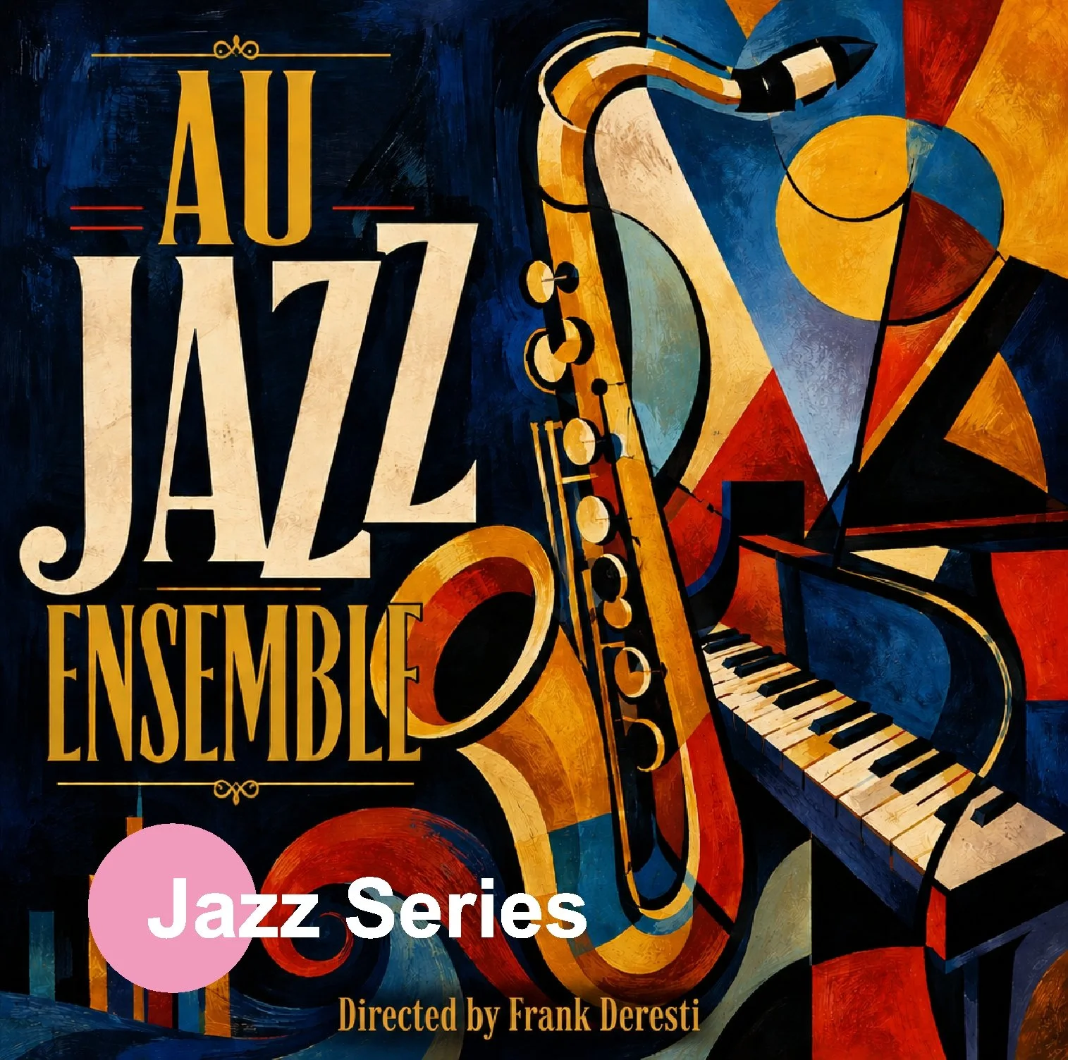 Algoma University Jazz Ensembles - Live at The Loft - Directed by Frank Deresti - Thursday November 26, 2026 - 7:00 pm - THE LOFT
