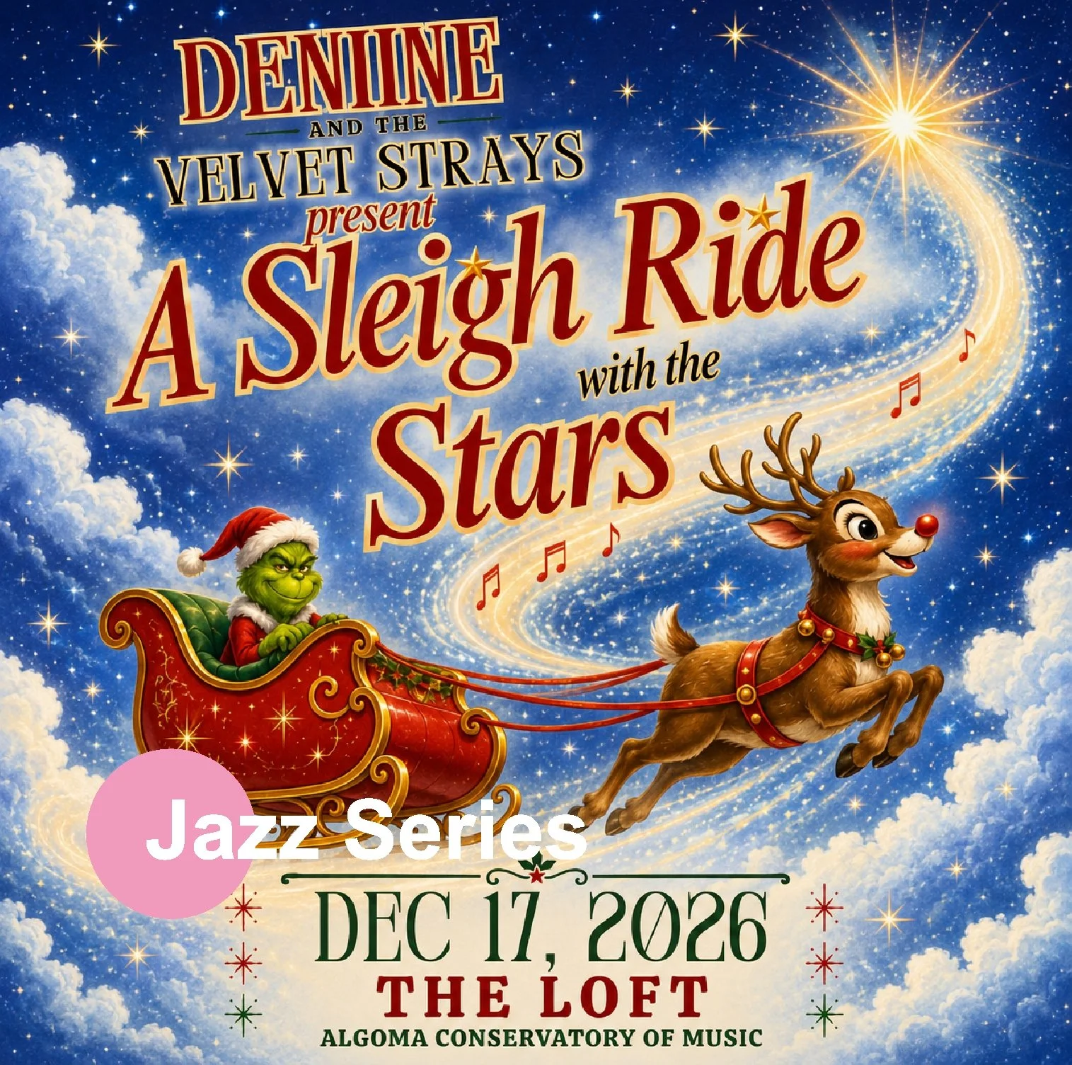 Denine and the Velvet Strays Present: A Sleigh Ride with the Stars - Thursday December 17, 2026 - 7:30 pm - THE LOFT