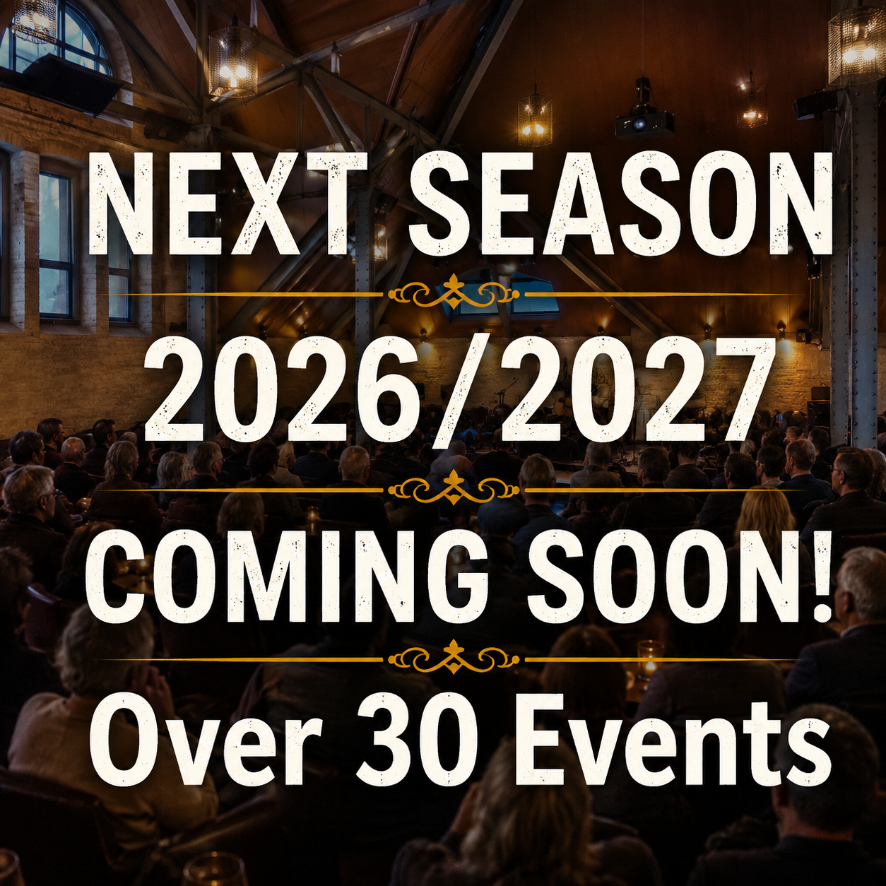NEXT SEASON - 2026/2027 - COMING SOON!