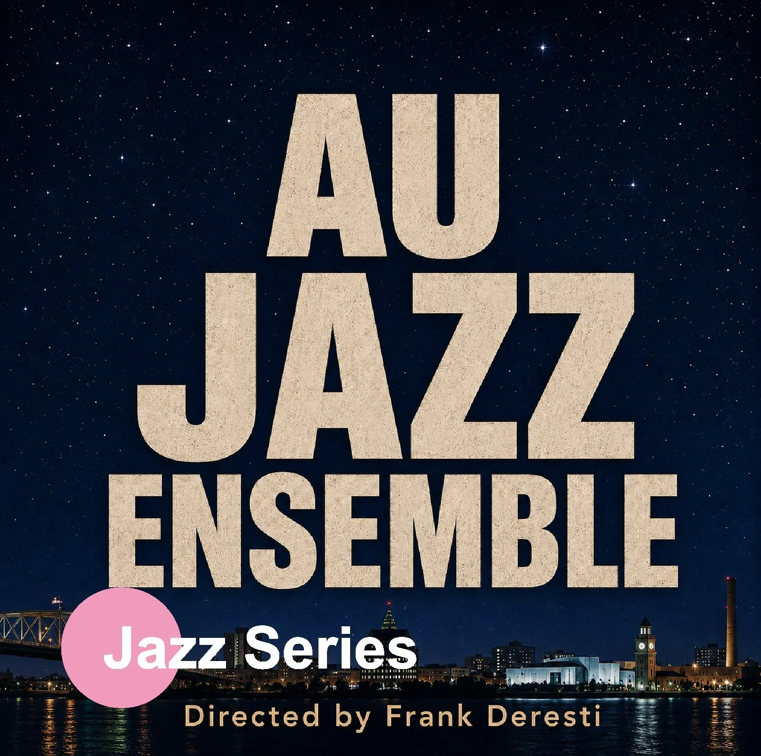 Algoma University Jazz Ensembles - Directed by Frank Deresti - Thursday March 25, 2027 - 7:00 pm - THE LOFT