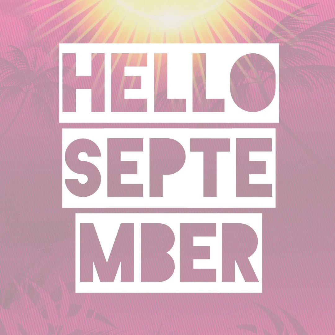 hello september.jpg