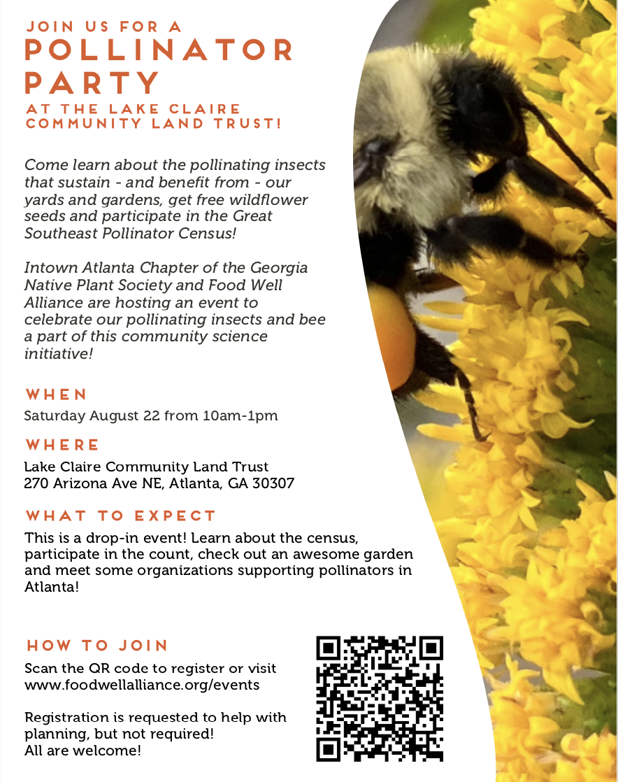 Pollinator Party with the Intown Atlanta Chapter of the Georgia Native Plant Society and Foodwell Alliance 