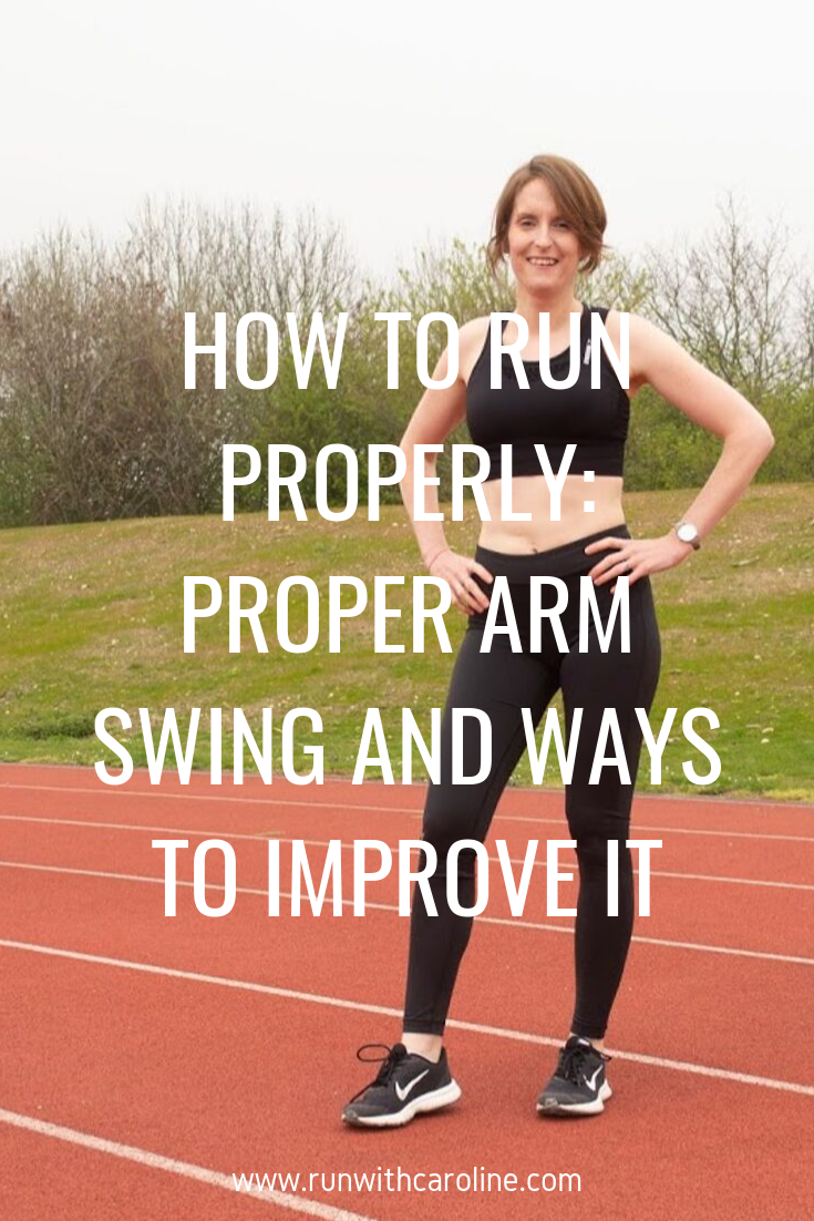 Proper arm swing while running and ways to improve it — Run With Caroline