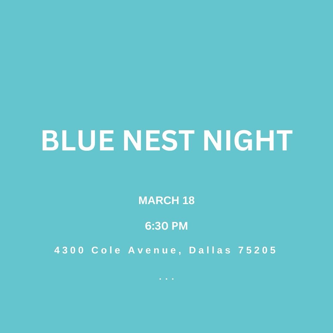 We cannot wait to see you this Monday night! 

#BLUENEST #BLUENESTDALLAS