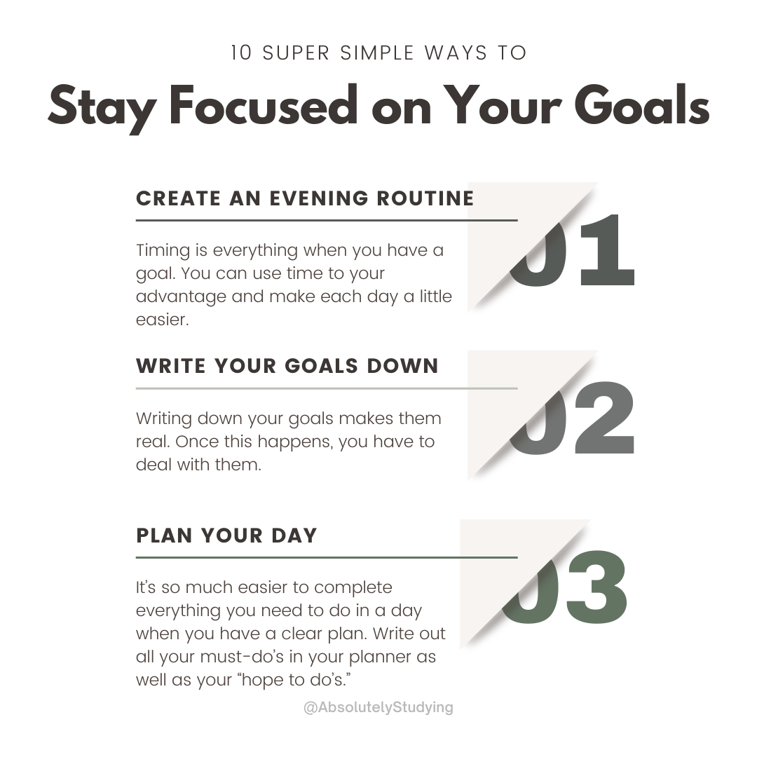 10 Super Simple Ways To Stay Focused On Your Goals — Absolutely Studying