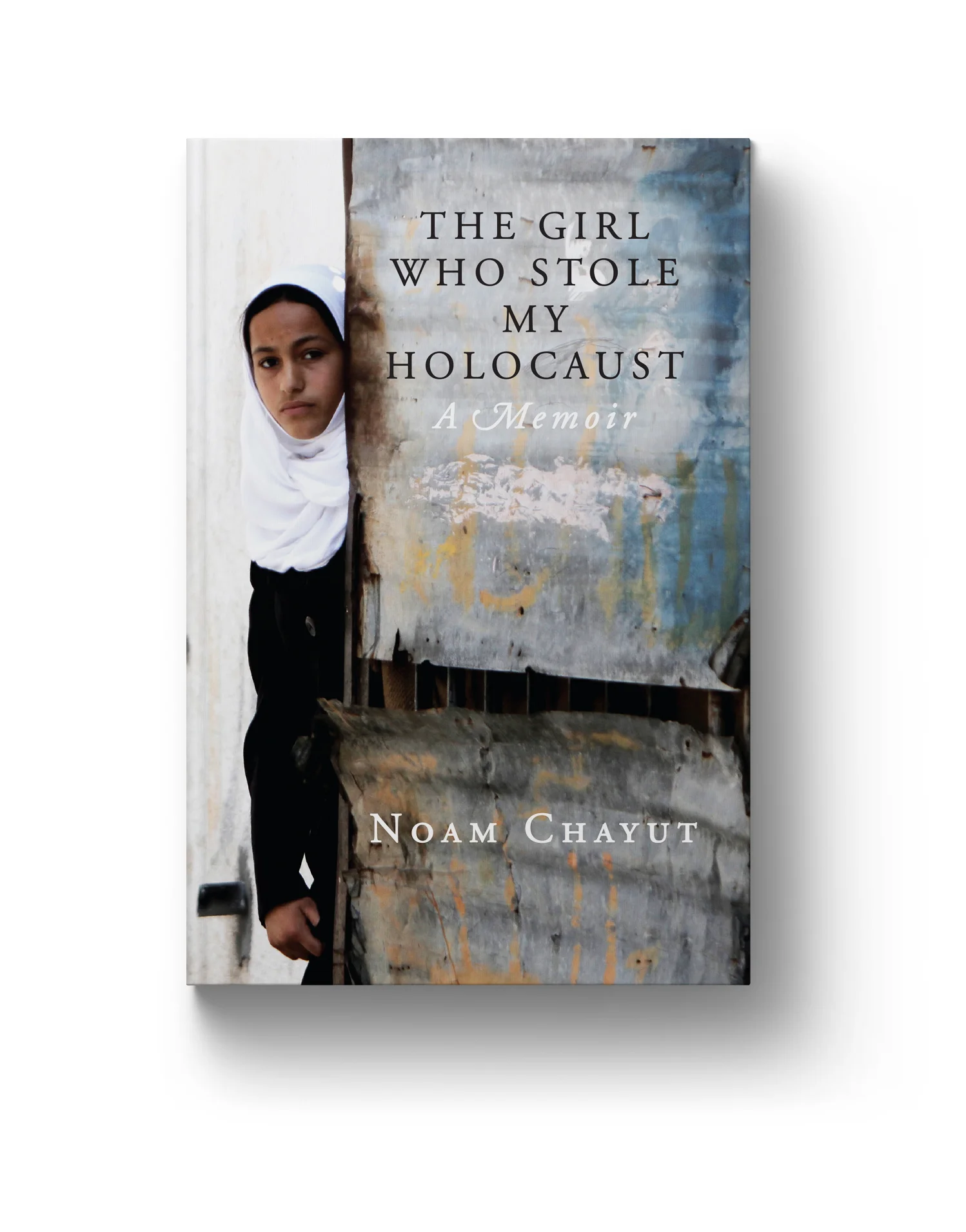 The Girl Who Stole My Holocaust - Noam Chayut