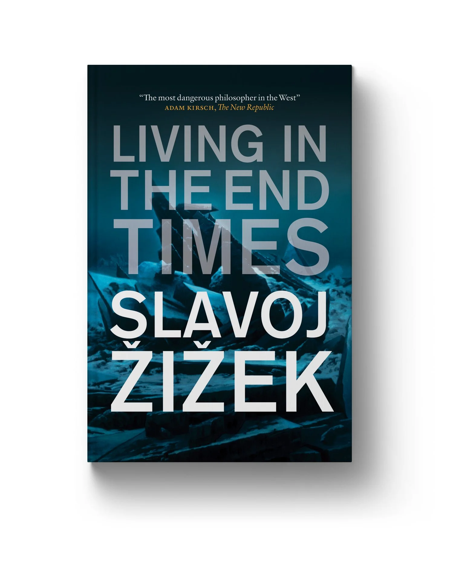 ‘Living in the End Times’ by Slavoj Žižek