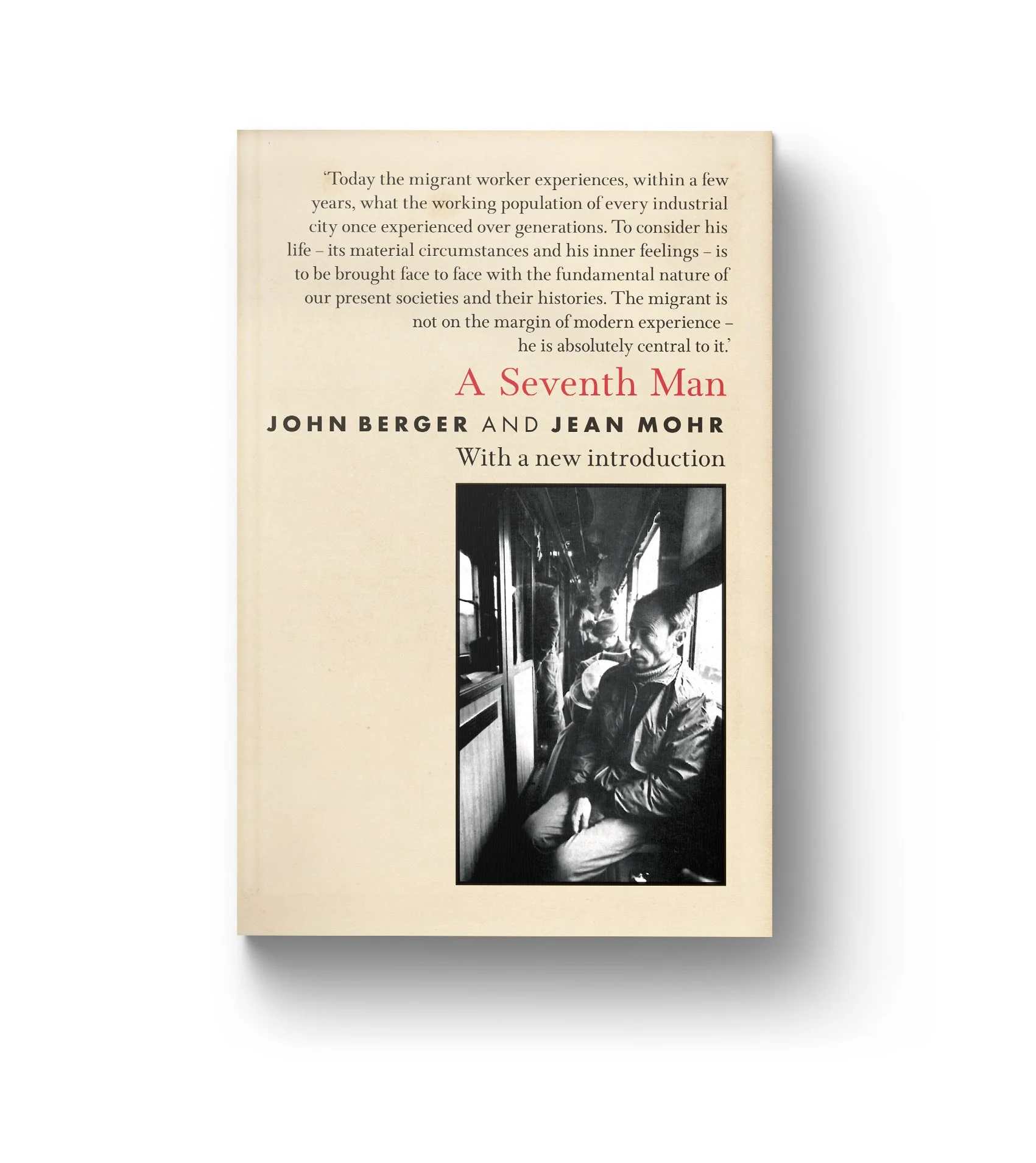 ‘A Seventh Man’ - by John Burger and Jean Mohr