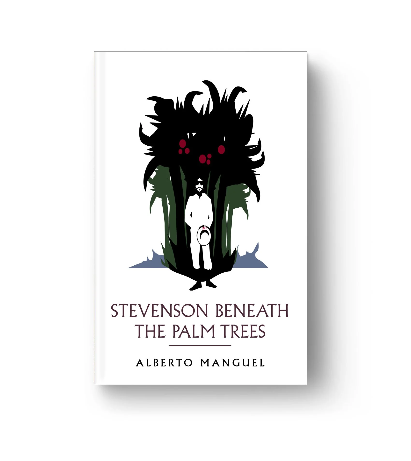   ‘Stephenson Beneath the Palm Trees’  by Alberto Manguel 