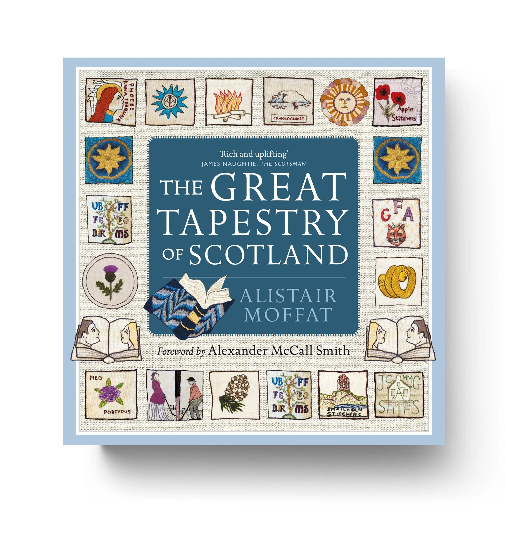   The Great Tapestry   Andrew Crummy (text by Alistair Moffat)  