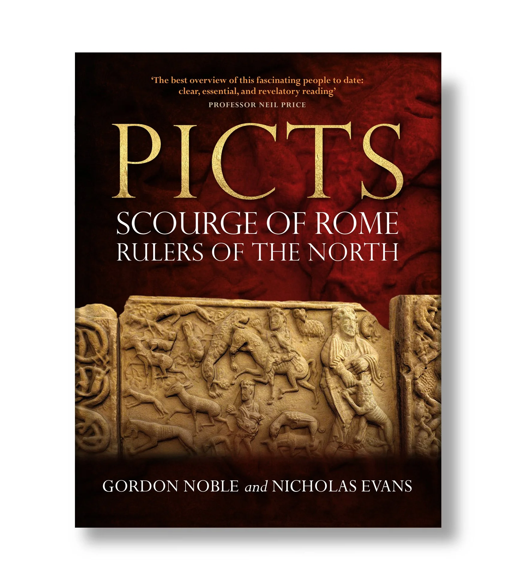   PICTS: Scourge of Rome  by Gordon Noble and Nicholas Evans 