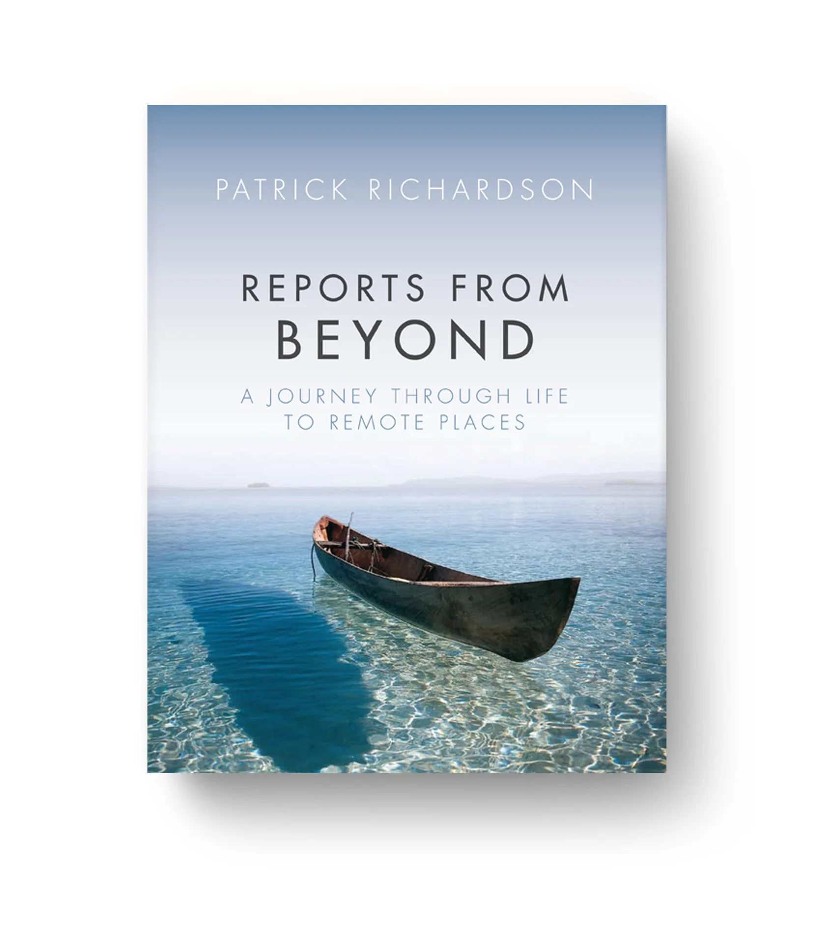   ‘Reports From Beyond’  by Patrick Richardson 