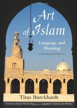 Rev. of Art of Islam: Language and Meaning (World Wisdom, 2009) by Titus Burckhardt. Journal of Shi‘a Islamic Studies 4(2): 225-227.