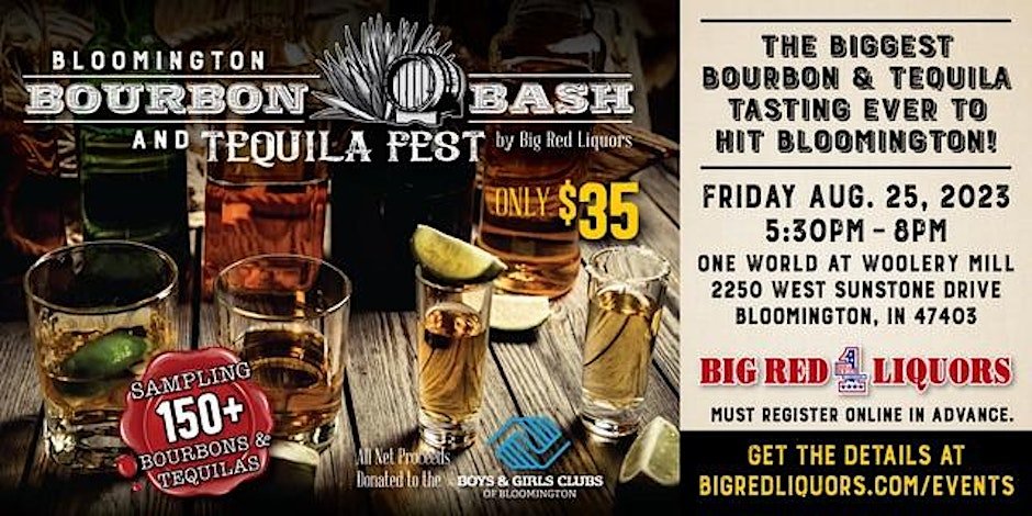 Bloomington Bourbon Bash + Tequila Fest
