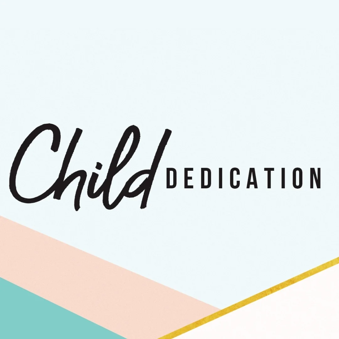 Child Dedications
