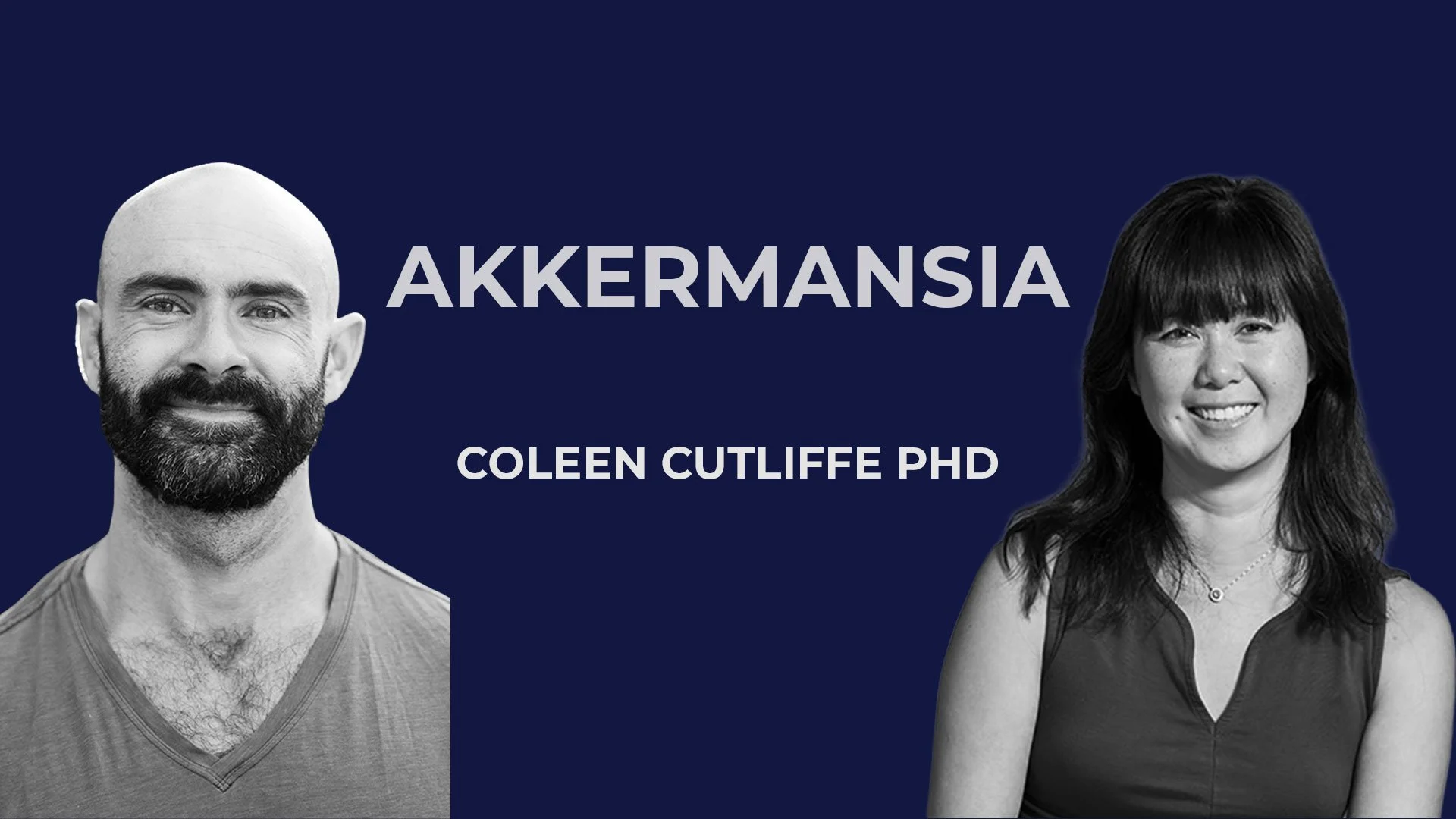 Akkermansia with Colleen Cutliffe PhD, CEO and Cofounder of Pendulum