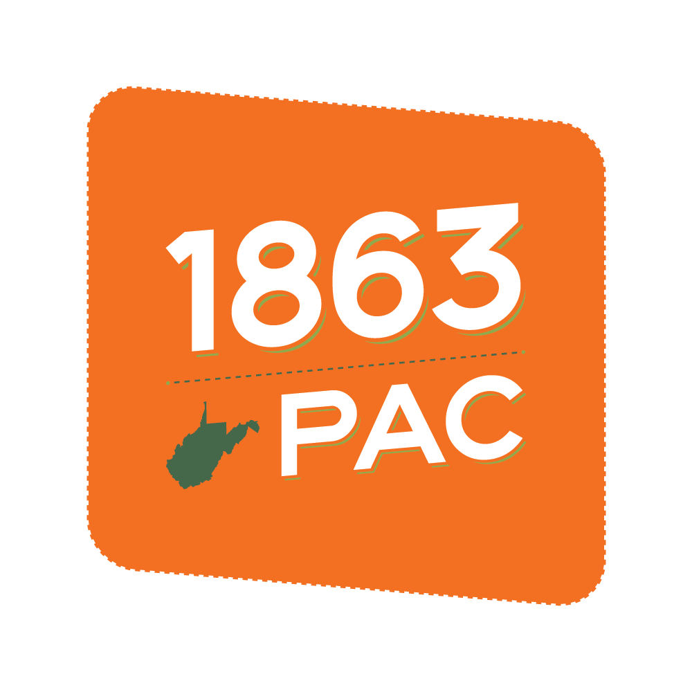 1863 PAC -  Fighting for West Virginia’s future