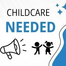 Childcare Needed