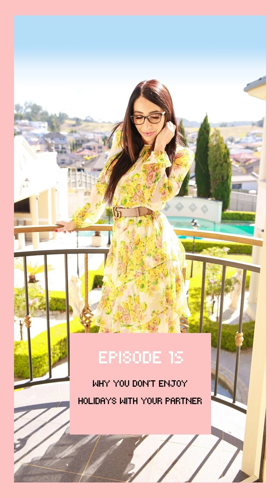 Episode #15: Why You Don’t Enjoy Holidays With Your Partner