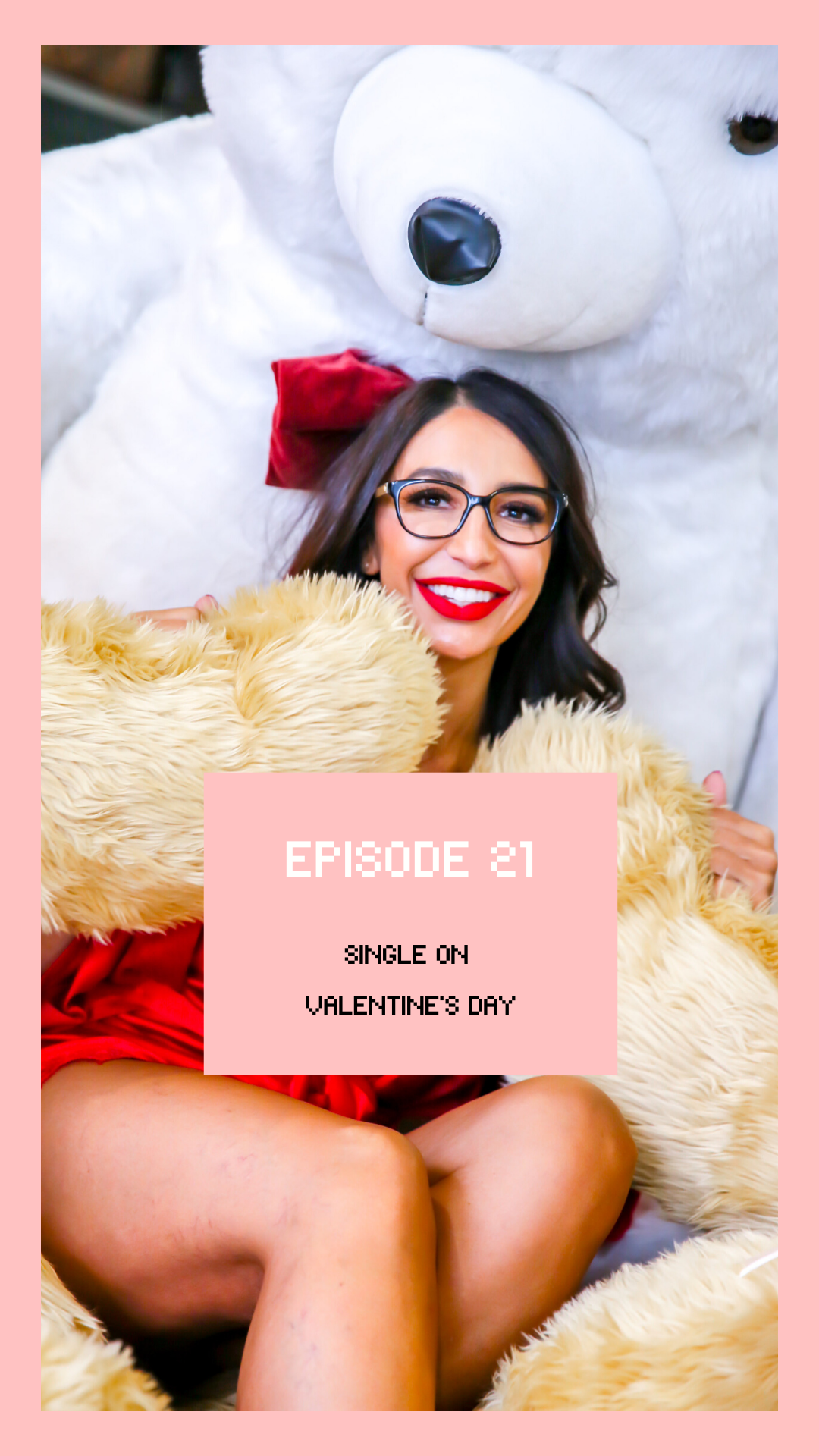 Episode #21: Single On Valentine's Day