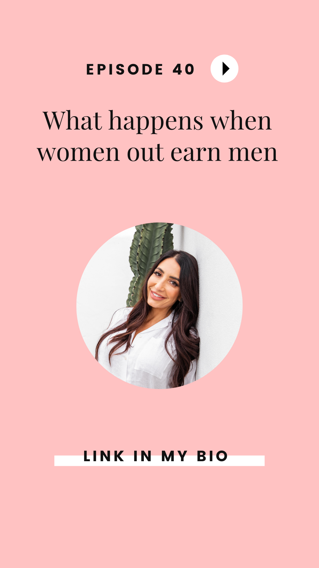 Episode #40: What Happens When Women Out Earn Men