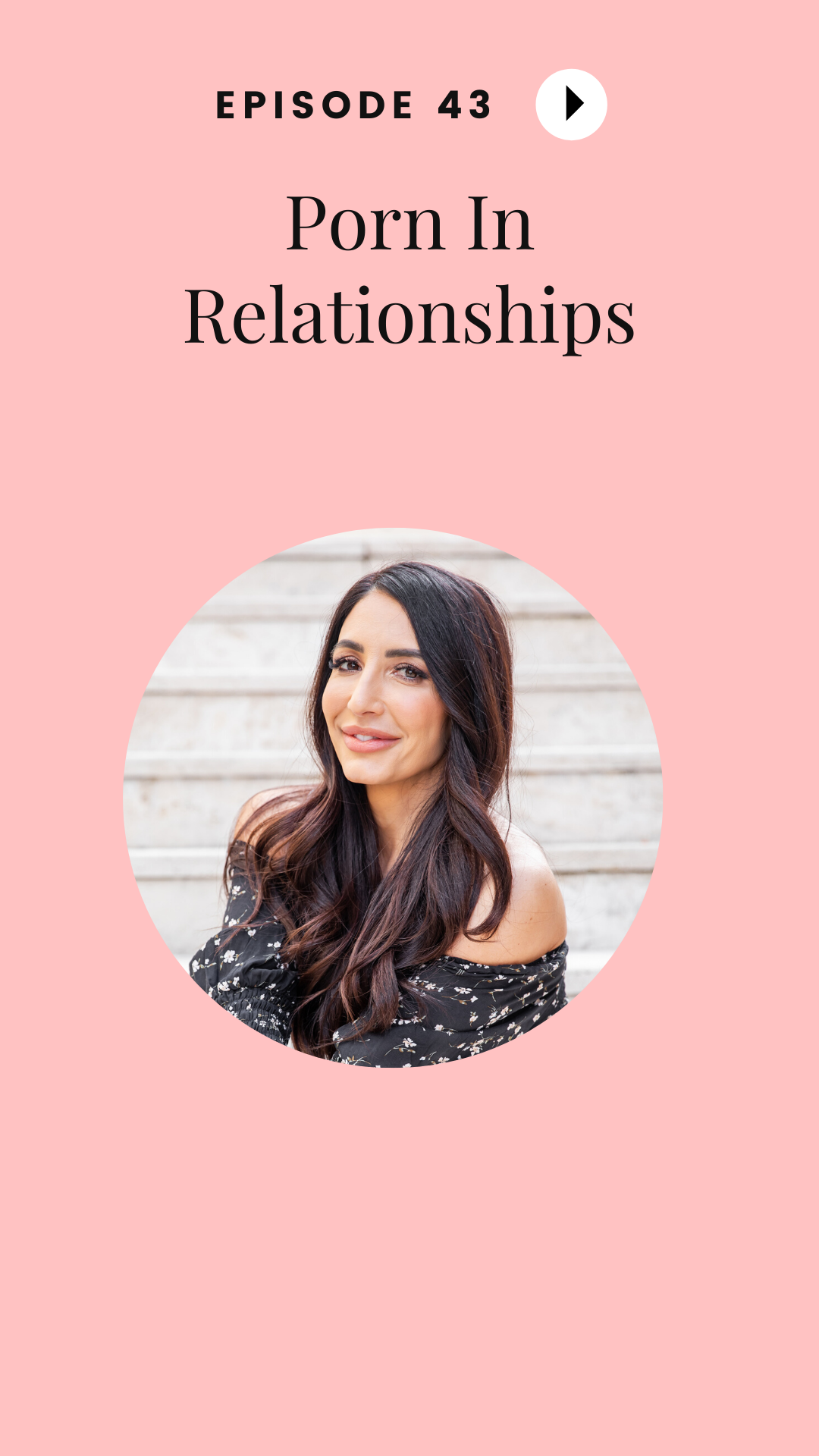 Episode #43: Porn In Relationships