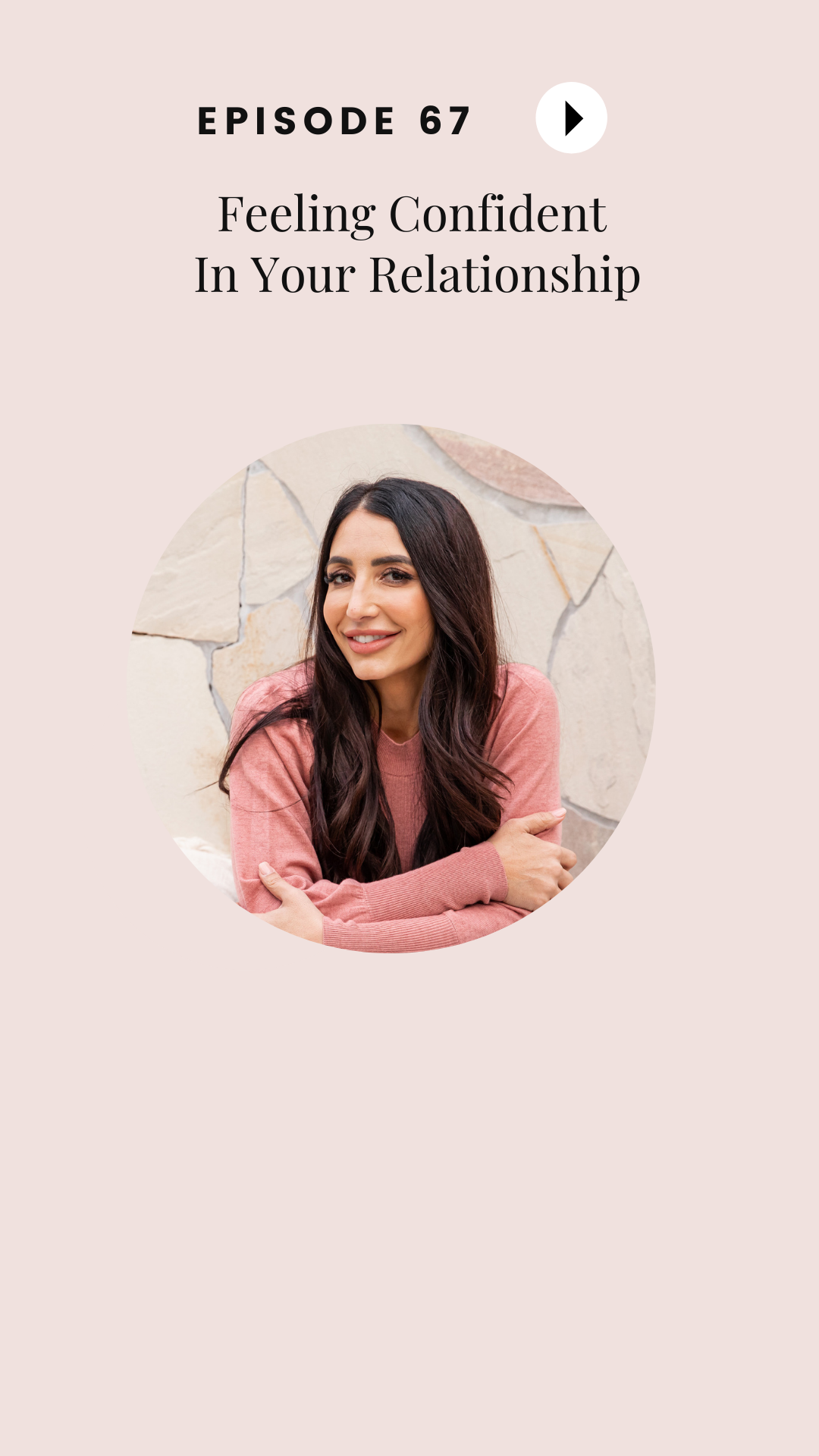 Episode #67: Feeling Confident In Your Relationship