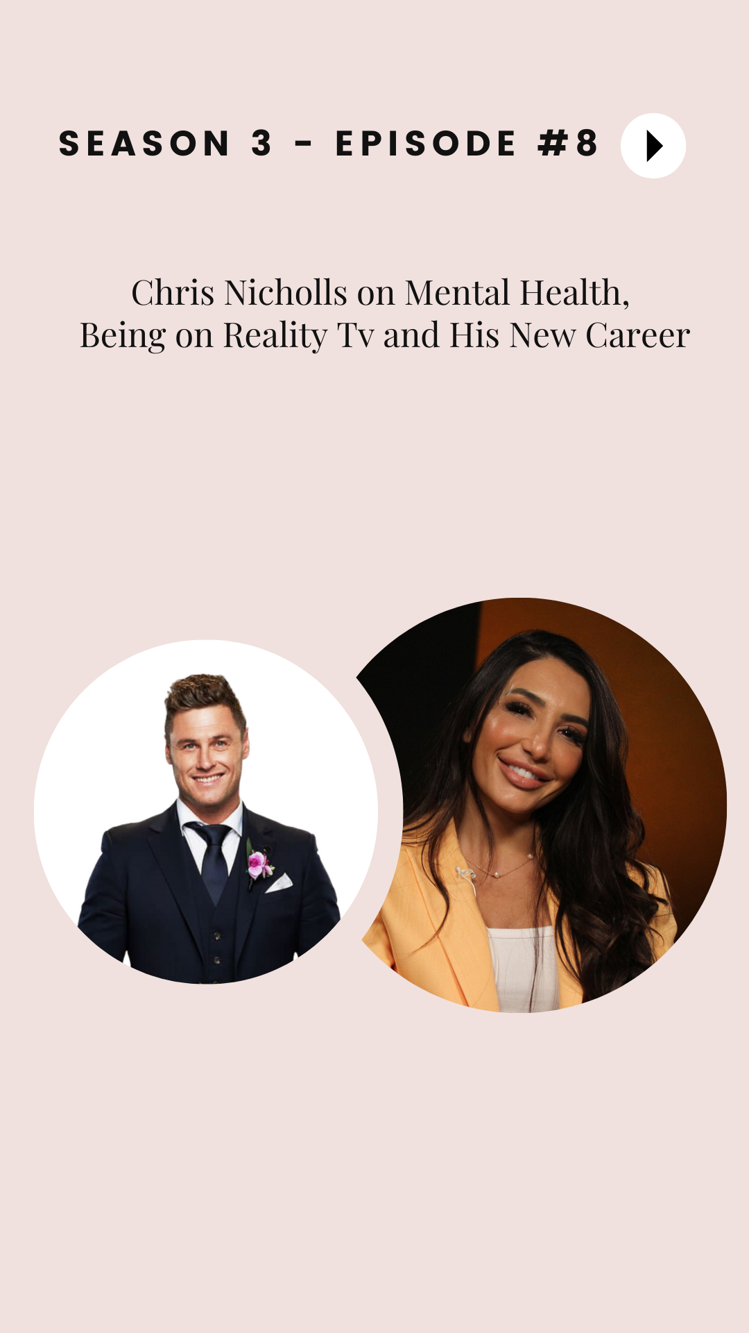 Season 3 - Episode #8: Chris Nicholls on Being on Reality TV, Mental Health and His New Career