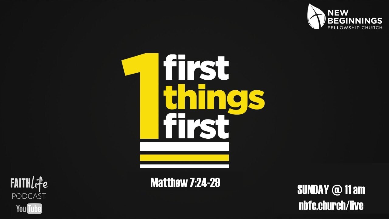 First Things First - Sermon on the Mount Series (16) episode artwork