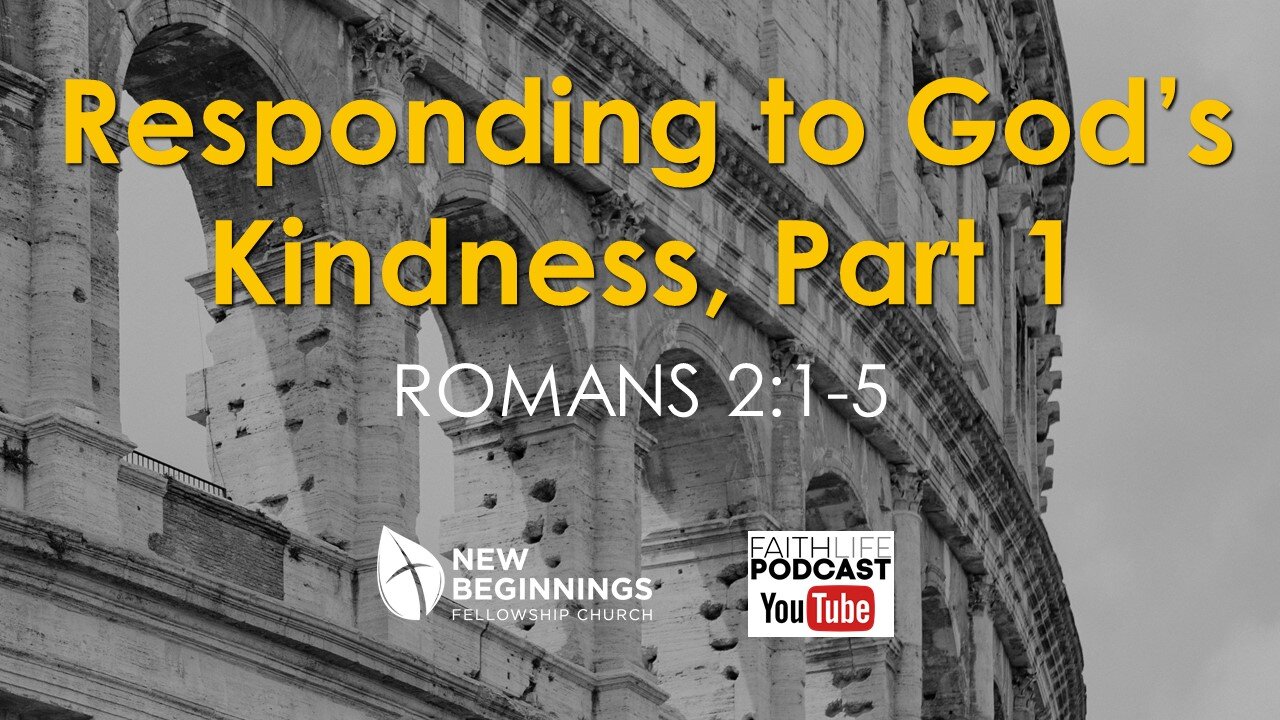 Responding to God's Kindness, Part 1 - Living by Faith (4) episode artwork