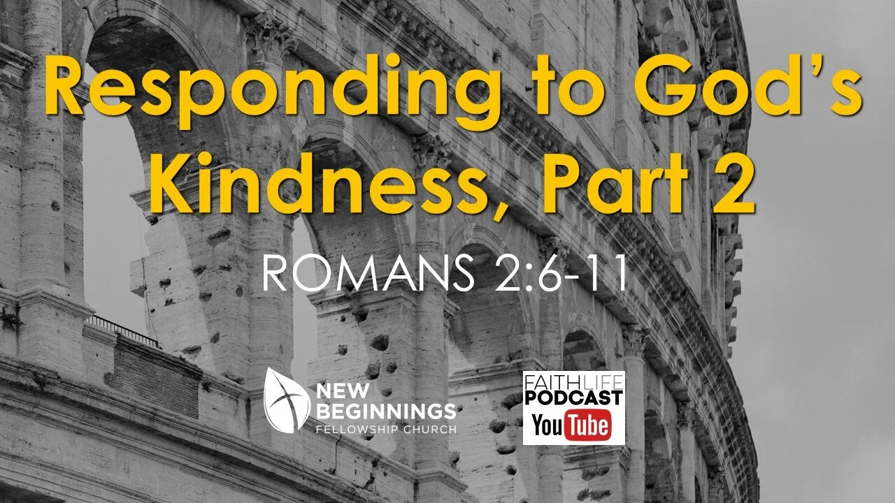 Responding to God's Kindness, Part 2 - Living by Faith (5) episode artwork