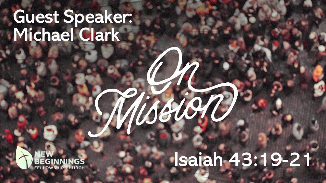 Guest Speaker, Michael Clark - On Mission Series (7) episode artwork