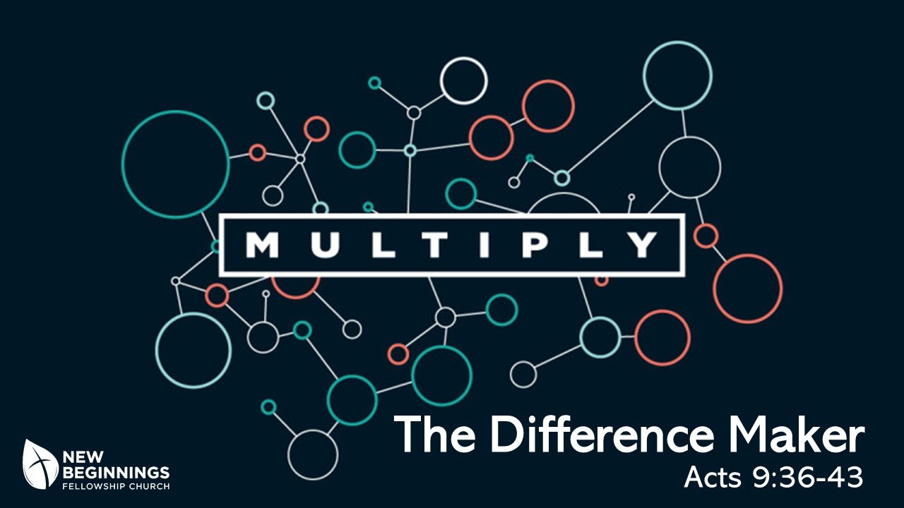 The Difference Maker - Multiply Series (3) - Acts 9:36-43 episode artwork