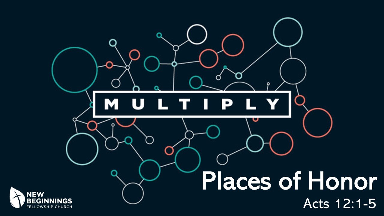 Places of Honor - Multiply Series (10) - Acts 12:1-5 episode artwork
