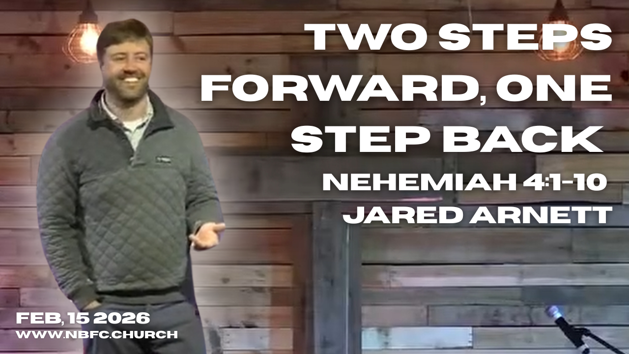 Two Steps Forward, One Step Back - Nehemiah 4:1-10 - Jared Arnett - REBUILD Series on Nehemiah episode artwork