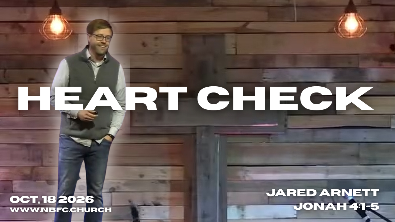 Heart Check - Jonah 4:1-5 - Jared Arnett - For the City Series